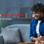 Indigestion Causes, Symptoms and Remedies
