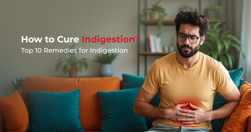Remedies to Cure Indigestion Naturally